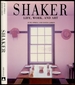 Shaker: Life, Work, and Art