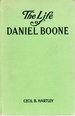 The life of Daniel Boone: the founder of the state of Kentucky