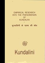 Empirical Research Into the Phenomenon of Kundalini [Booklet With Laid in Letter From Director at the India Office