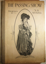 The Passing Show: Drawings By a.B. Wenzell