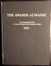 The Awards Almanac: an International Guide to Career, Research, and Education Funds 1994