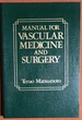 Manual for Vascular Medicine and Surgery