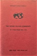 The Indian Village Community: Examined With Reference to the Physical, Ethnographic, and Historical Conditions of the Provinces; Chiefly on the Basis of the Revenue-Settlement Records and District Manuals