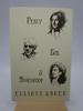 Percy, Bob & Assenpoop: Memories of Wyndham Lewis, Robert Frost & Ezra Pound (First Edition)