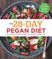 The 28-Day Pegan Diet: More Than 120 Easy Recipes for Healthy Weight Loss