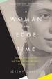 A Woman on the Edge of Time: a Son Investigates His Trailblazing Mother's Young Suicide