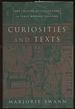 Curiosities and Texts: the Culture of Collecting in Early Modern England