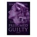 Presumed Guilty (Hardcover)