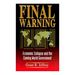 Final Warning: Economic Collapse and the Coming World Government (Paperback)