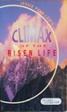 The Climax of the Risen Life: The Meaning of the Finished Work of Christ