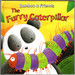 The Furry Caterpillar (Bamboo & Friends)