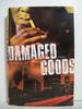 Damaged Goods