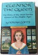 Eleanor the Queen: the Story of the Most Famous Woman of the Middle Ages