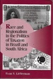 Race and Regionalism in the Politics of Taxation in Brazil and South Africa (Cambridge Studies in Comparative Politics)