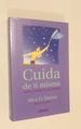 Cuida De Ti Misma (Crecimiento Personal) (Spanish Edition) (Spanish) Paperback €" June 17, 2002