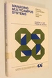 Managing Multicampus Systems: Effective Administration in an Unsteady State: [a Report for the Carnegie Council on Policy Studies in Higher Education] (the Carnegie Council Series) Hardcover €" January 1, 1975