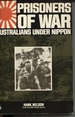 Prisoners of War. Australians Under Nippon