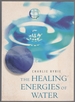 The Healing Energies of Water