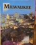 Milwaukee: City By the Waters (Urban Tapestry Series)