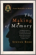 The Making of a Memory: From Molecules to Mind