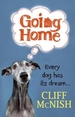 Going Home: Every Dog has a Dream