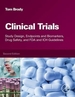 Clinical Trials: Study Design, Endpoints and Biomarkers, Drug Safety, and FDA and ICH Guidelines