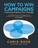 How to Win Campaigns: Communications for Change