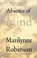 Absence of Mind: The Dispelling of Inwardness from the Modern Myth of the Self