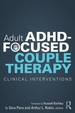 Adult Adhd-Focused Couple Therapy: Clinical Interventions