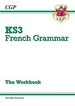 KS3 French Grammar Workbook (includes Answers)