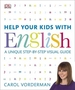 Help Your Kids with English, Ages 10-16 (Key Stages 3-4): A Unique Step-by-Step Visual Guide, Revision and Reference