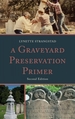 A Graveyard Preservation Primer
