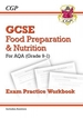 GCSE Food Preparation & Nutrition - AQA Exam Practice Workbook (includes Answers)