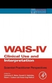 Wais-IV Clinical Use and Interpretation: Scientist-Practitioner Perspectives