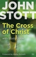 The Cross of Christ: With Study Guide