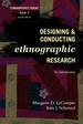 Designing and Conducting Ethnographic Research: An Introduction, Second Edition