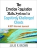 The Emotion Regulation Skills System for Cognitively Challenged Clients: A Dbt-Informed Approach