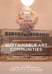 Sustainable Art Communities: Contemporary Creativity and Policy in the Transnational Caribbean