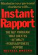 Instant Rapport: the Nlp Program That Creates Intimacy Persuasiveness Power