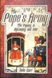 The Pope's Army: The Papacy in Diplomacy and War