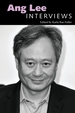 Ang Lee: Interviews