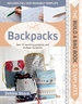 The Build a Bag Book: Backpacks: Sew 15 Stunning Projects and Endless Variations