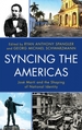Syncing the Americas: Jos Mart and the Shaping of National Identity
