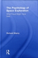 The Psychology of Space Exploration: What Freud Might Have Said