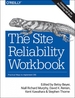 The Site Reliability Workbook: Practical Ways to Implement SRE