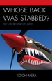 Whose Back was Stabbed?: FDR's Secret War on Japan