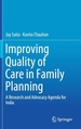 Improving Quality of Care in Family Planning: A Research and Advocacy Agenda for India