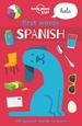 Lonely Planet Kids First Words - Spanish