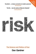 Risk: The Science and Politics of Fear