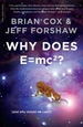 Why Does E=mc2?: (And Why Should We Care?)